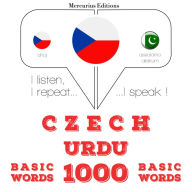 ¿e¿tina - Urdu: 1000 základních slov: I listen, I repeat, I speak : language learning course
