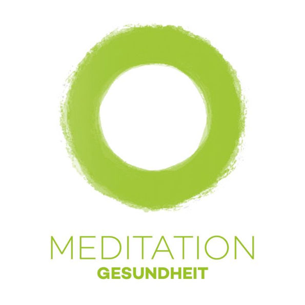 Meditation Gesundheit: Selbstheilungskräfte stärken mit Meditation