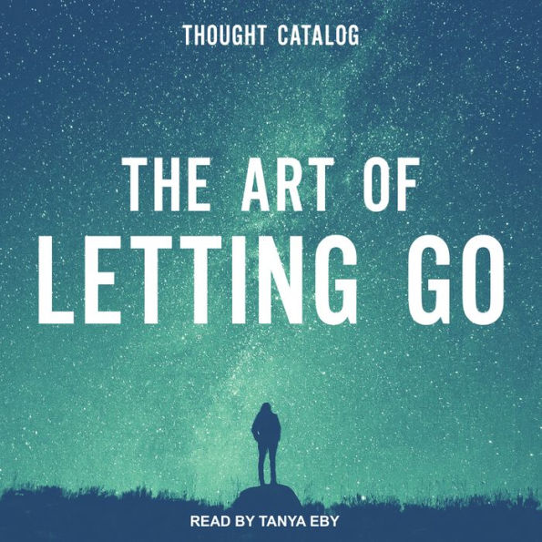 The Art of Letting Go