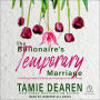 The Billionaire's Temporary Marriage: Limitless Clean Billionaire Romance, Book 3