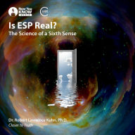 Is ESP Real?: The Science of a Sixth Sense