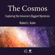 The Cosmos: Exploring the Universe's Biggest Mysteries