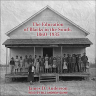 The Education of Blacks in the South, 1860-1935