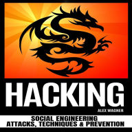 HACKING: Social Engineering Attacks, Techniques & Prevention