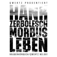 Morbus Leben: Räuberhörbuch