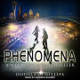 Phenomena: A Neuroscience Thriller