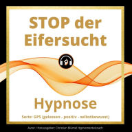 STOP der Eifersucht: GPS Hypnose