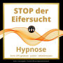 STOP der Eifersucht: GPS Hypnose