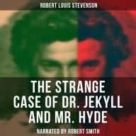 The Strange Case of Dr. Jekyll and Mr. Hyde