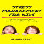 Stress Management For Kids