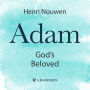 Adam: God's Beloved