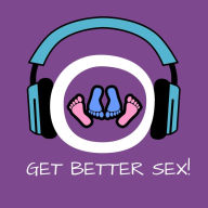 Get Better Sex!: More Lust and Passion by Hypnosis