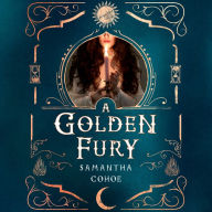 A Golden Fury: A Novel