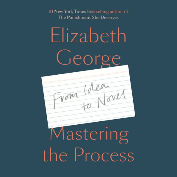 Mastering the Process: From Idea to Novel