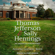 Thomas Jefferson and Sally Hemings: An American Controversy