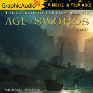 Age of Swords, 1 of 2: Dramatized Adaptation