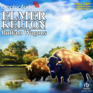 Buffalo Wagons: Dramatized Adaptation