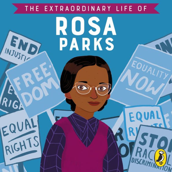 The Extraordinary Life of Rosa Parks