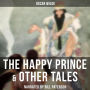 The Happy Prince & Other Tales