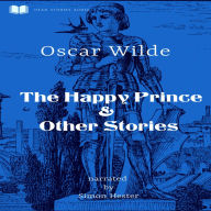 The Happy Prince & Other Stories