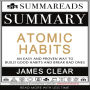 Summary of Atomic Habits: An Easy and Proven Way to Build Good Habits and Break Bad Ones by James Clear