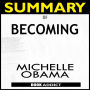 Summary of Becoming by Michelle Obama