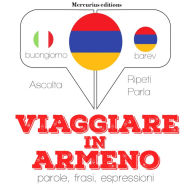 Viaggiare in armeno: 