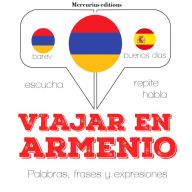 Viajar en armenio: Escucha, Repite, Habla : curso de idiomas