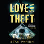 Love and Theft: A Novel