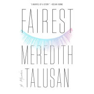 Fairest: A Memoir