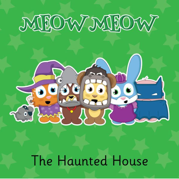 The Haunted House: A Story of Costumes and Courage