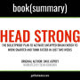 Head Strong by Dave Asprey - Book Summary: The Bulletproof Plan to Activate Untapped Brain Energy to Work Smarter and Think Faster-in Just Two Weeks