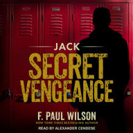 Jack: Secret Vengeance: Young Repairman Jack, Book 3