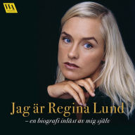 Jag är Regina Lund