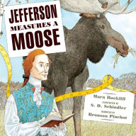 Jefferson Measures a Moose