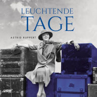 Leuchtende Tage