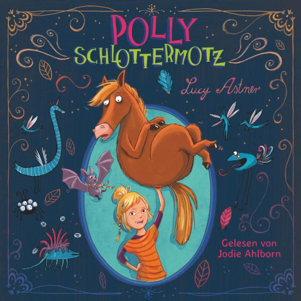 Polly Schlottermotz 1: Polly Schlottermotz (Abridged)
