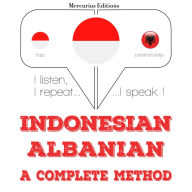 Saya belajar Albania: I listen, I repeat, I speak : language learning course