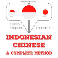 Saya belajar bahasa Cina: I listen, I repeat, I speak : language learning course