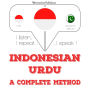 Saya belajar bahasa Urdu: I listen, I repeat, I speak : language learning course