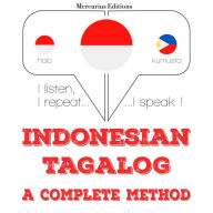 Saya belajar bahasa Tagalog: I listen, I repeat, I speak : language learning course
