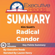 Summary: Radical Candor: Keypoints Summary and Inforgraphic