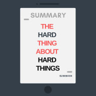 Summary: The Hard Thing About Hard Things