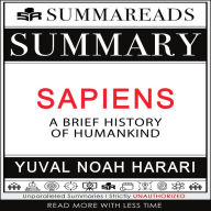 Summary of Sapiens: A Brief History of Humankind by Yuval Noah Harari