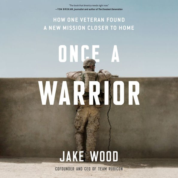 Once a Warrior: How One Veteran Found a New Mission Closer to Home