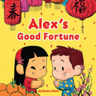 Alex's Good Fortune