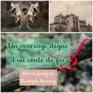 Un mariage digne d'un conte de fée