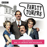 Fawlty Towers: The Complete BBC TV Series Soundtrack