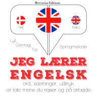 Jeg lærer engelsk: Lyt, gentag, tal: sprogmetode