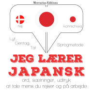 Jeg lærer japansk: Lyt, gentag, tal: sprogmetode